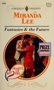 book cover of Fantasies and the Future by Lee