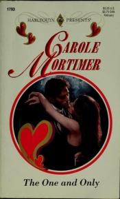 book cover of One And Only (Harlequin Presents, No 1793) by Carole Mortimer