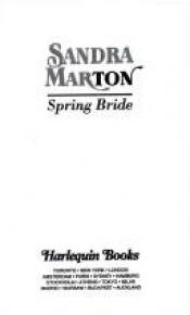 book cover of Spring Bride by Sandra Marton