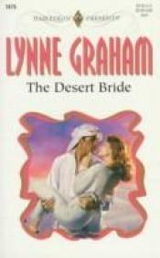 book cover of Desert Bride (Top Author) (Harlequin Presents, No 1875) by Lynne Graham