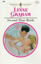 book cover of Second - Time Bride (Harlequin Presents, No 1888) by Lynne Graham