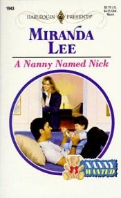 book cover of Nanny Named Nick (Nanny Wanted) by Miranda Lee