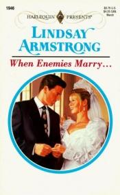 book cover of When Enemies Marry.... by Lindsay Armstrong