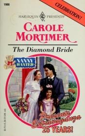 book cover of The Diamond Bride: Nanny Wanted! (Harlequin Presents #1966) by Carole Mortimer