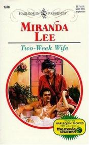 book cover of Two-Week Wife (Harlequin Presents, No. 1978) by Miranda Lee