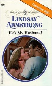 book cover of He's My Husband (Mills & Boon Large Print Romances) by Lindsay Armstrong