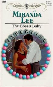 book cover of The Boss's Baby (Expecting) (Harlequin Presents # 2064) by Miranda Lee