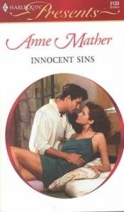 book cover of Innocent Sins by Anne Mather