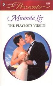 book cover of The Playboy's Virgin (Modern Romance S.) by Miranda Lee