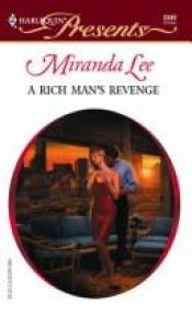 book cover of A Rich Man's Revenge by Miranda Lee