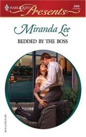 book cover of Bedded By the Boss: In Love With Her Boss by Miranda Lee