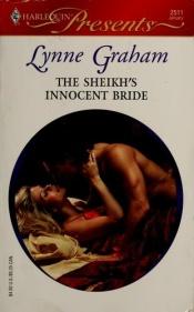 book cover of The Sheikh's Innocent Bride (Presents) by Lynne Graham