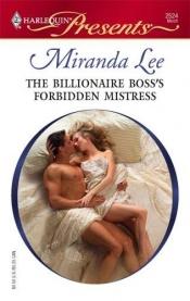 book cover of The Billionaire Boss's Forbidden Mistress by Miranda Lee