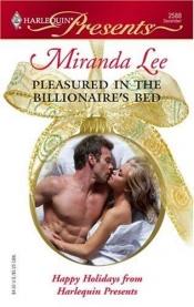 book cover of Pleasured In The Billionaire's Bed by Miranda Lee