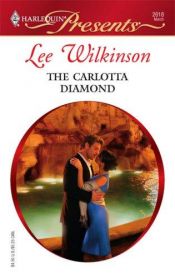 book cover of The Carlotta Diamond by Lee Wilkinson