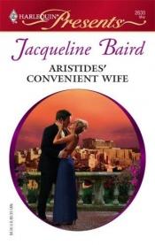 book cover of Aristides' Convenient Wife by Jacqueline Baird