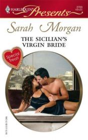 book cover of The Sicilian's Virgin Bride (Harlequin Presents #2703) by Sarah Morgan