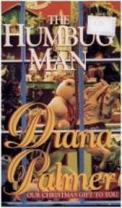 book cover of The Humbug Man by Diana Palmer