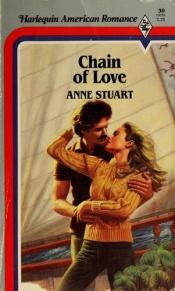 book cover of Chain Of Love (Harlequin American Romance) by Anne Stuart
