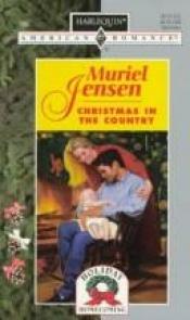 book cover of Christmas In The Country (Harlequin American Romance, No 705) by Muriel Jensen