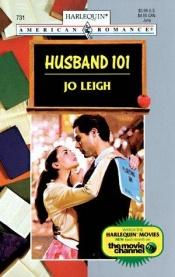 book cover of Husband 101 (Harlequin American Romance Ser.) by Jo Leigh