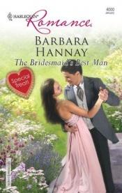 book cover of The Bridesmaid's Best Man by Barbara Hannay