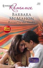 book cover of Rescued by the Sheikh by Barbara McMahon