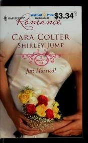 book cover of Just Married! (Romance) by Cara Colter