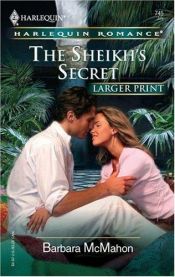 book cover of The Sheikh's Secret by Barbara McMahon