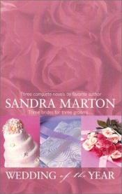 book cover of Wedding Of The Year (By Request 3's) by Sandra Marton