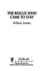 book cover of Rogue Who Came To Stay (This Side Of Heaven) (Silhouette Romance, No 1061) by Arlene James