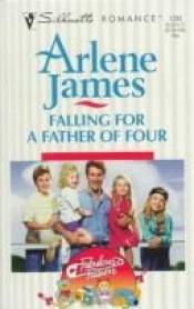 book cover of Falling For A Father Of Four (Fabulous Fathers by Arlene James