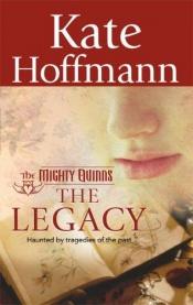 book cover of The Legacy (Harlequin Reader's Choice) by Kate Hoffmann