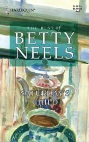 book cover of Saturday's Child (Best of Betty Neels) by Betty Neels