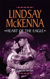 book cover of Heart Of The Eagle (Western Lovers:Reckless Renegades) by Lindsay McKenna