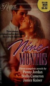 book cover of Nine Months (By Request Series) - Volume 1 (By Request) by Caroline Courtney