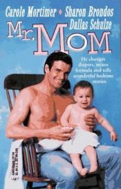 book cover of Mr Mom (By Request) by Carole Mortimer