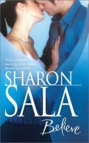 book cover of Believe by Sharon Sala