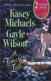 book cover of Timeless Love by Kasey Michaels