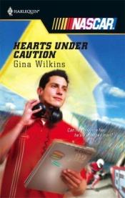 book cover of Hearts Under Caution (Harlequin Nascar) by Gina Ferris Wilkins