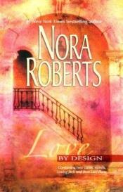 book cover of Love By Design by Nora Roberts