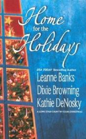 book cover of Home For The Holidays (Silhouette Special Products) by Leanne Banks