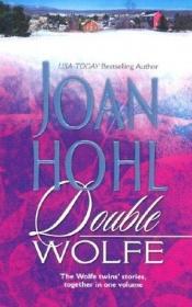 book cover of Double Wolfe (Silhouette Single Title) by Joan Hohl