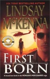 book cover of First Born (Morgan's Mercenaries) by Lindsay McKenna