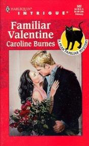 book cover of 502 Familiar Valentine (Fear Familiar, Book 10) (Harlequin Intrigue) by Carolyn Haines