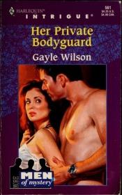 book cover of Her Private Bodyguard by Gayle Wilson