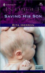 book cover of Saving His Son (Top Secret Babies) (Harlequin Intrigue) by Rita Herron