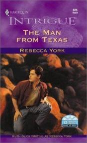 book cover of The Man From Texas by Rebecca York