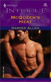 book cover of McQueen's Heat (Intrigue) by Harper Allen