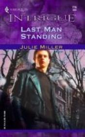 book cover of Taylor Clan #8: Last Man Standing by Julie Miller